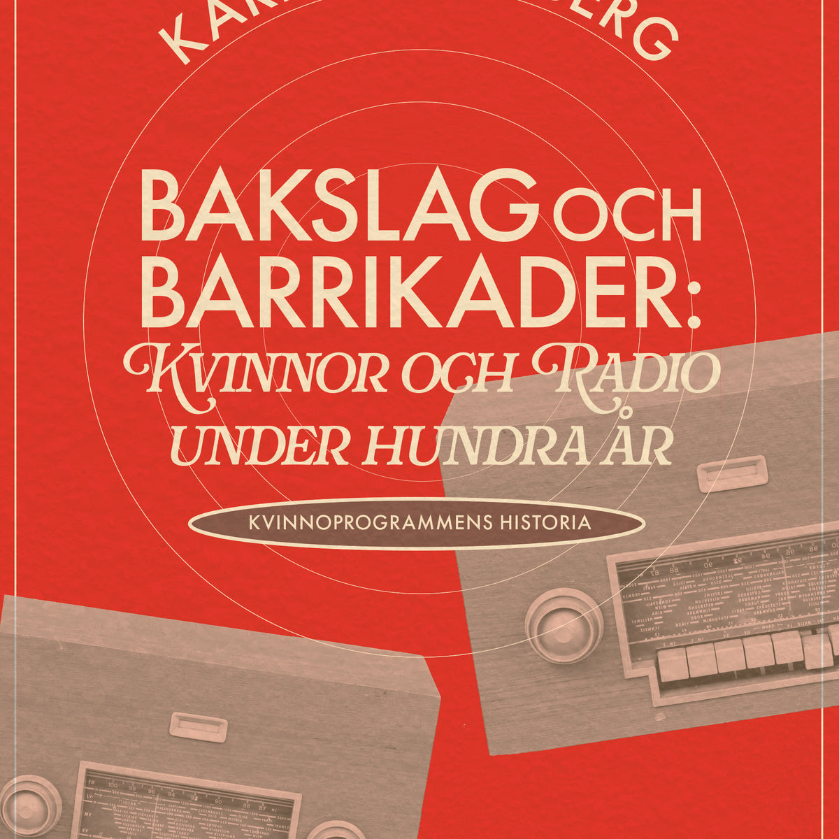 Bakslag och barrikader – Carlsson Bokförlag